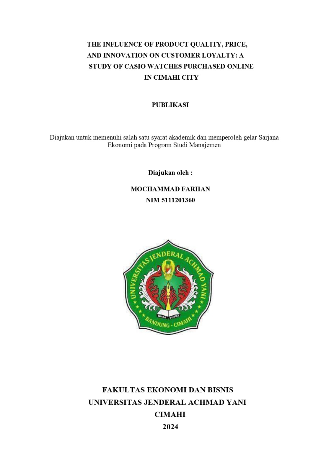 The Influence of Product Quality, Price, and Innovation on Customer Loyalty: A Study of Casio Watches Purchased Online in Cimahi City