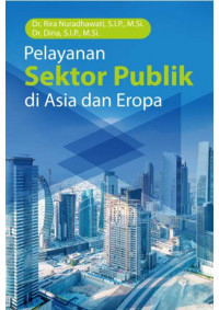 PELAYANAN SEKTOR PUBLIK DI ASIA DAN EROPA