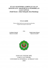 EVALUASI KINERJA JARINGAN JALAN SISTEM SATU ARAH DENGAN PEMODELAN LALU LINTAS (Studi Kasus: Jalan Sukajadi, Kota Bandung)