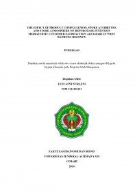 The Effect of Product Completeness, Store Attributes, and Store Atmosphere on Repurchase Intention Mediated by Customer
Satisfaction Alfamart in West Bandung Regency