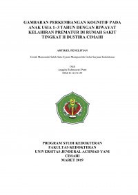 GAMBARAN PERKEMBANGAN KOGNITIF PADA ANAK USIA 1 - 3 TAHUN DENGAN RIWAYAT KELAHIRAN PREMATUR DI RUMAH SAKIT TINGKAT II DUSTIRA CIMAHI