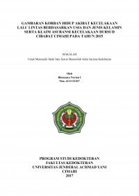 Gambaran Korban Hidup Akibat Kecelakaan Lalu Lintas Berdasarkan Usia Dan Jenis Kelamin Serta Klaim Asuransi Kecelakaan Di Rsud Cibabat Cimahi Pada Tahun 2015