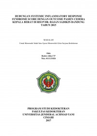 Hubungan Systemic Inflammatory Response Syndrome Score Dengan Outcome Pasien Cedera Kepala Berat Di Rsup Dr. Hasan Sadikin Bandung Tahun 2015