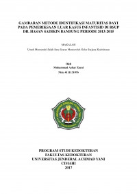 Gambaran Metode Identifikasi Maturitas Bayi Pada Pemeriksaan Luar Kasus Infantisid Di Rsup Dr. Hasan Sadikin Bandung Periode 2013-2015