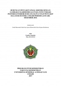 Hubungan Penyakit Ginjal Kronik Dengan Gambaran Kardiomegali Pada Foto Toraks Posteroanterior Di Ruang Rawat Inap Penyakit Dalam Rs Dustira Cimahi Periode Januari-Desember 2016