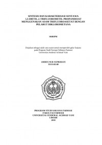 SINTESIS DAN KARAKTERISASI SENYAWA 1,3-DIETIL-2-TRIFLUOROMETIL PROPANDIOAT MENGGUNAKAN ASAM TRIFLUOROASETAT DENGAN PELARUT DIKLOROMETANA