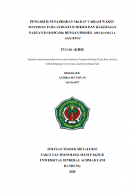 PENGARUH PENAMBAHAN Mn DAN VARIASI WAKTU SINTERING PADA STRUKTUR MIKRO DAN KEKERASAN PADUAN Fe18Al5CrMn DENGAN PROSES MECHANICAL ALLOYING