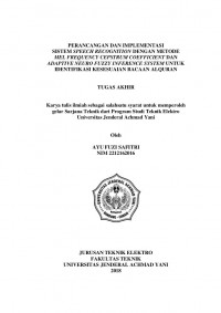 PERANCANGAN DAN IMPLEMENTASI SISTEM SPEECH RECOGNITION DENGAN METODE MEL FREQUENCY CEPSTRUM COEFFICIENT DAN ADAPTIVE NEURO FUZZY INFERENCE SYSTEM UNTUK IDENTIFIKASI KESESUAIAN BACAAN ALQURAN