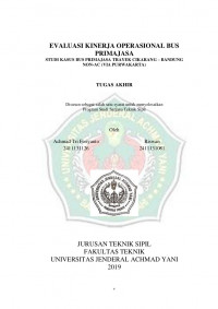 EVALUASI KINERJA OPERASIONAL BUS PRIMAJASA STUDI KASUS BUS PRIMAJASA TRAYEK CIKARANG – BANDUNG NON-AC (VIA PURWAKARTA)