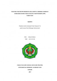 AKTOR-FAKTOR PENDORONG KELUARNYA AMERIKA SERIKAT
DARI KERJASAMA TRANS PACIFIC PARTNERSHIP (TPP)