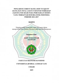 PENGARUH CURRENT RATIO, DEBT TO EQUITY RATIO, DAN TOTAL ASSETS TURNOVER TERHADAP EARNING PER SHARE PADA PERUSAHAAN SEMEN YANG TERDAFTAR DI BURSA EFEK INDONESIA PERIODE 2011-2017