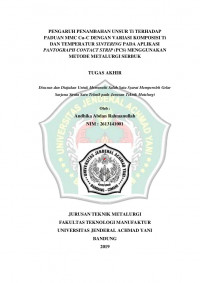 PENGARUH PENAMBAHAN UNSUR Ti TERHADAP PADUAN MMC Cu-C DENGAN VARIASI KOMPOSISI Ti DAN TEMPERATUR SINTERING PADA APLIKASI PANTOGRAPH CONTACT STRIP (PCS) MENGGUNAKAN METODE METALURGI SERBUK