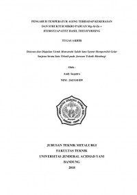 PENGARUH TEMPERATUR AGING TERHADAP KEKERASAN DAN STRUKTUR MIKRO PADUAN Mg-Al-Zn + HYDROXYAPATITE HASIL THIXOFORMING