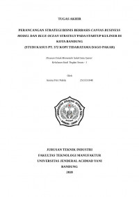 PERANCANGAN STRATEGI BISNIS BERBASIS CANVAS BUSINESS MODEL DAN BLUE OCEAN STRATEGY PADA STARTUP KULINER DI KOTA BANDUNG (STUDI KASUS PT. 372 KOPI TIDARATAMA DAGO PAKAR)