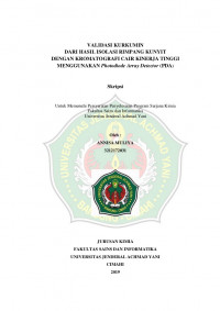 VALIDASI KURKUMIN DARI HASIL ISOLASI RIMPANG KUNYIT DENGAN KROMATOGRAFI CAIR KINERJA TINGGI MENGGUNAKAN Photodiode Array Detector (PDA )