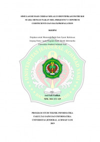 SIMULASI RUMAH CERDAS MELALUI IDENTIFIKASI INSTRUKSI SUARA MENGGUNAKAN MEL-FREQUENCY CEPSTRUM
COEFFICIENTS DAN BACKPROPAGATION