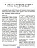 The Influence of Dysfunctional Behavior And Individual Culture On Audit Quality