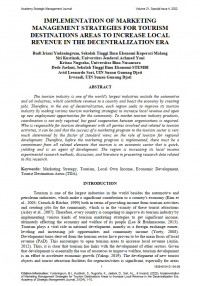 Implementation Of Marketing Management Strategies For Tourism Destinations Areas To Increase Local Revenue In The Decentralization Era