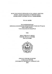 RANCANG BANGUN PEMANFAATAN ALIRAN AIR PADA
POMPA AIR RUMAH DENGAN PRINSIP KERJA
PEMBANGKIT LISTRIK TENAGA MIKROHIDRO