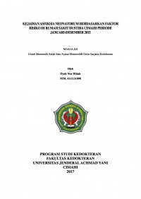 Kejadian Asfiksia Neonatorum Berdasarkan Faktor Risiko Di Rumah Sakit Dustira Cimahi Periode Januari-Desember 2015