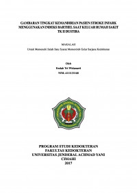 Gambaran Tingkat Kemandirian Pasien Stroke Infark Menggunakan Indeks Barthel Saat Keluar Rumah Sakit Tk Ii Dustira