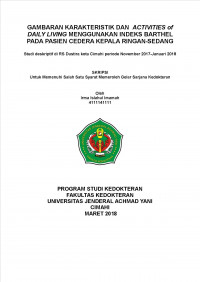 Gambaran Karakteristik Dan Activities Of Daily Living Menggunakan Indeks Barthel Pada Pasien Cedera Kepala Ringan-Sedang Studi Deskriptif Di Rs Dustira Periode November 2017-Januari 2018