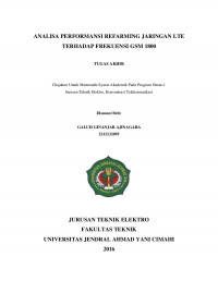 Analisa Performansi Refarming Jaringan Lte Terhadap Frekuensi Gsm 1800