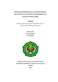 Diplomasi Indonesia Dalam Mewujudkan Keanggotaan Palestina Di Perserikatan Bangsa-Bangsa (PBB)