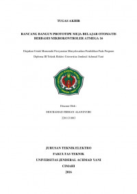 Rancang Bangun Prototipe Meja Belajar Otomatis Berbasis Mikrokontroler Atmega 16