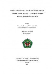 PERAN UNITED NATIONS PROGRAMME ON HIV AND AIDS (UNAIDS) DALAM MENANGGULANGI PENYEBARAN HIV/AIDS DI INDONESIA (2011-2015)