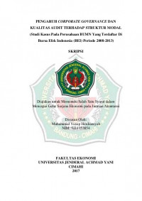 Pengaruh Corporate Governance Dan Kualitas Audit Terhadap Struktur Modal (Studi Kasus Pada Perusahaan Bumn Yang Terdaftar Di Bursa Efek Indonesia (Bei) Periode 2008-2013)