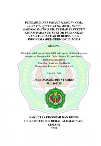 PENGARUH NET PROFIT MARGIN (NPM), DEBT TO EQUITY RATIO (DER), PRICE EARNING RATIO (PER) TERHADAP RETURN SAHAM PADA SUB SEKTOR PERBANKAN YANG TERDAFTAR DI BURSA EFEK INDONESIA (BEI) PERIODE 2015-2018