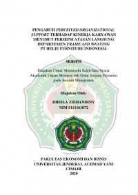 PENGARUH PERCEIVED ORGANIZATIONAL SUPPORT TERHADAP KINERJA KARYAWAN MENURUT PERSEPSI ATASAN LANGSUNG DEPARTEMEN FRAME AND WEAVING PT HELIE FURNITURE INDONESIA