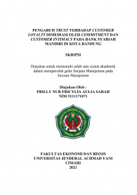 PENGARUH TRUST TERHADAP CUSTOMER LOYALTY DIMEDIASI OLEH COMMITMENT DAN CUSTOMER INTIMACY PADA BANK SYARIAH MANDIRI DI KOTA BANDUNG