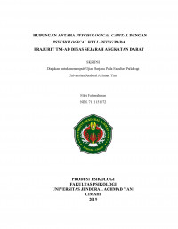 HUBUNGAN ANTARA PSYCHOLOGICAL CAPITAL DENGAN PSYCHOLOGICAL WELL-BEING PADA PRAJURIT TNI-AD DINAS SEJARAH ANGKATAN DARAT