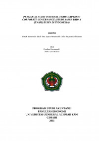 Pengaruh Audit Internal Terhadap Good Corporate Governance (Studi Kasus Pada 6 (Enam) Bumn Di Indonesia).