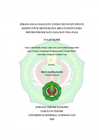 PERANCANGAN MAGNETIC ENERGY RECOVERY SWITCH (MERS) UNTUK MENGURANGI ARUS STARTING PADA MOTOR INDUSTRI SATU-FASA DAN TIGA FASA