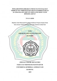 PENGARUH PENAMBAHAN UNSUR STANNUM (Sn) DAN NIOBIUM (Nb) TERHADAP KETAHANAN KOROSI PADUAN Zr-12Mo DALAM LARUTAN SIMULATED BODY FLUID RINGER LAKTAT