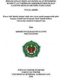 PERANCANGAN SIMULASI SISTEM ALAT PENGERING RUMPUT LAUT BERBASIS MIKROKONTROLER DAN CAYENNE DENGAN METODE FUZZY LOGIC