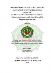 PENGARUH PROFITABILITAS, CAPITAL INTENSITY, DAN INVENTORY INTENSITY TERHADAP TAX AVOIDANCE (Studi Kasus pada Perusahaan Manufaktur Sub Sektor Makanan dan Minuman yang Terdaftar di Bursa Efek Indonesia Tahun 2014-2018)