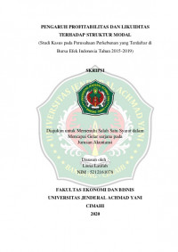 PENGARUH PROFITABILITAS DAN LIKUIDITAS TERHADAP STRUKTUR MODAL (Studi Kasus pada Perusahaan Perkebunan yang Terdaftar di Bursa Efek Indonesia Tahun 2015-2019)