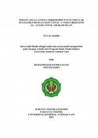 PERANCANGAN ANTENA MIKROSTRIP PATCH CIRCULAR 2X1 ELEMEN DENGAN SLOT PATCH – U PADA FREKUENSI 2,4 – 2,5 GHz UNTUK APLIKASI WLAN