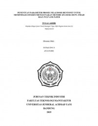 PENENTUAN PARAMETER PROSES NILAI DOSIS BENTONIT UNTUK MEMINIMASI STICKIES MENGGUNAKAN METODE SIX SIGMA DI PT. INDAH KIAT PULP AND PAPER