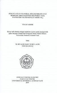 PERANCANGAN MATERIAL DIELEKTRIK BUATAN BERBASIS ARRAY-SLOTTED MILIWIRES PADA WAVEGUIDE FILTER DENGAN MODE TE10