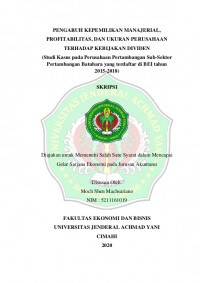 PENGARUH KEPEMILIKAN MANAJERIAL, PROFITABILITAS, DAN UKURAN PERUSAHAAN TERHADAP KEBIJAKAN DIVIDEN (Studi Kasus pada Perusahaan Pertambangan Sub-Sektor Pertambangan Batubara yang terdaftar di BEI tahun 2015-2018)