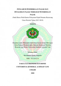 PENGARUH PEMERIKSAAN PAJAK DAN PENAGIHAN PAJAK TERHADAP PENERIMAAN PAJAK (Studi Kasus Pada Kantor Pelayanan Pajak Pratama Karawang Utara Periode Tahun 2015-2019)