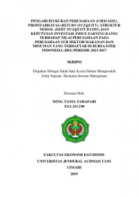 PENGARUH UKURAN PERUSAHAAN (FIRM SIZE), PROFITABILITAS (RETURN ON EQUITY), STRUKTUR MODAL (DEBT TO EQUITY RATIO), DAN KEPUTUSAN INVESTASI (PRICE EARNING RATIO) TERHADAP NILAI PERUSAHAAN PADA PERUSAHAAN SUB SEKTOR MAKANAN DAN MINUMAN YANG TERDAFTAR DI BURSA EFEK INDONESIA (BEI) PERIODE 2013-2017