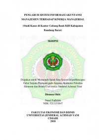 PENGARUH SISTEM INFORMASI AKUNTANSI MANAJEMEN TERHADAP KINERJA MANAJERIAL (Studi Kasus di Kantor Cabang Bank BJB Kabupaten Bandung Barat)