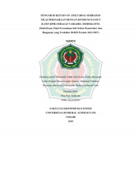 PENGARUH RETURN ON ASSET (ROA) TERHADAP NILAI PERUSAHAAN DENGAN DIVIDEND PAYOUT RATIO (DPR) SEBAGAI VARIABEL MODERATING (Studi Kasus Pada Perusahaan Sub Sektor Konstruksi dan Bangunan yang Terdaftar Di BEI Periode 2013-2017)