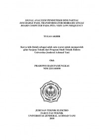 SIGNAL ANALYZER PENDETEKSI DINI PARTIAL DISCHARGE PADA TRANSFORMATOR BERBASIS SINGLE BOARD COMPUTER PADA PITA VERY LOW FREQUENCY